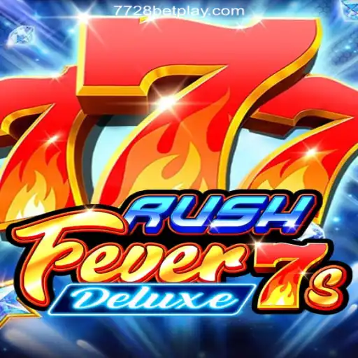 RushFever7sDeluxe: An Ultimate Gaming Experience